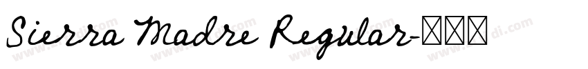 Sierra Madre Regular字体转换